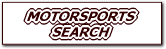 MOTORSPORTS SEARCH